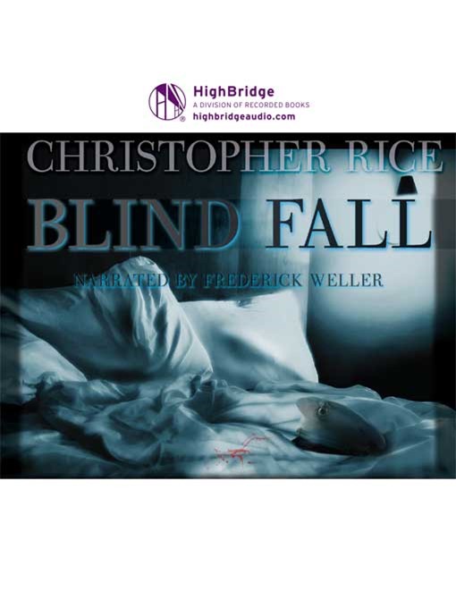 Title details for Blind Fall by Christopher Rice - Available